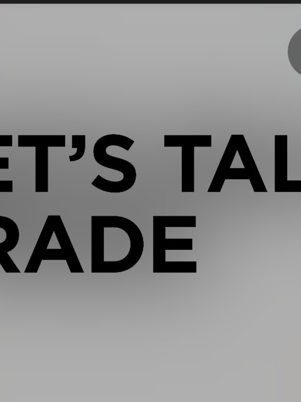 Lets Talk Trade...